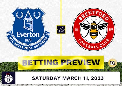 Everton vs. Brentford Prediction and Odds - Mar 11, 2023