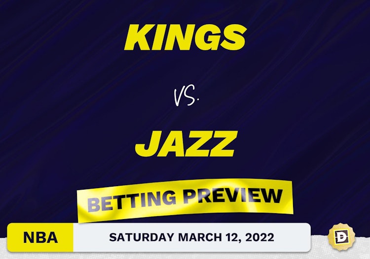 Kings vs. Jazz Predictions and Odds - Mar 12, 2022