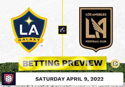 LA Galaxy vs. Los Angeles FC Prediction - Apr 9, 2022