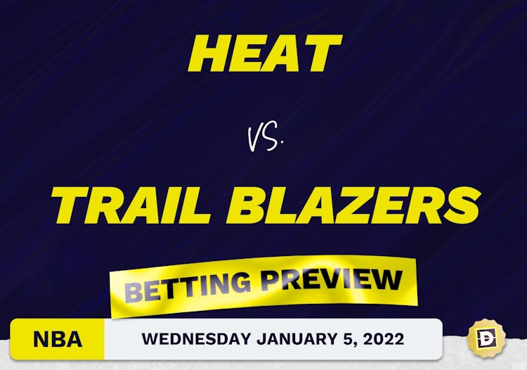 Heat vs. Trail Blazers Predictions and Odds - Jan 5, 2022