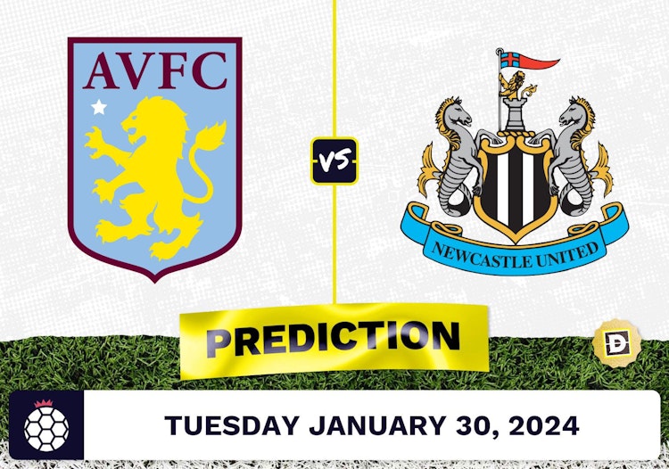 Aston Villa vs. Newcastle Prediction, Odds, Premier League Picks [1/30/2024]