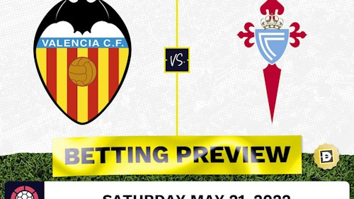 Valencia vs. Celta Vigo Prediction and Odds - May 21, 2022