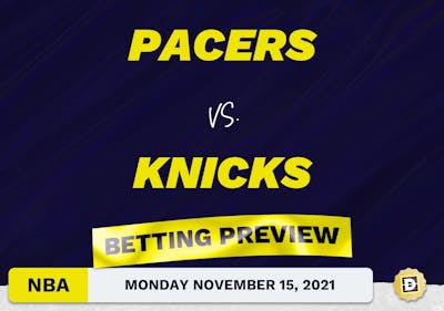 Pacers vs. Knicks Predictions and Odds - Nov 15, 2021