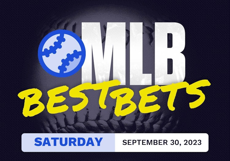 MLB Best Bets Today [Saturday 9/30/2023]