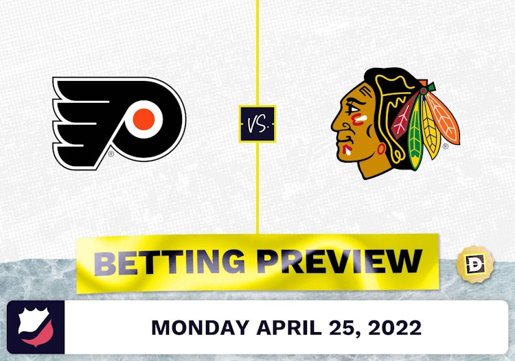 Flyers vs. Blackhawks Prediction and Odds - Apr 25, 2022