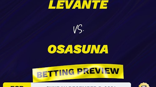 Levante vs. Osasuna Predictions and Odds - Dec 5, 2021