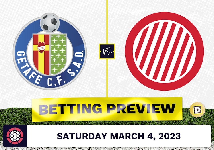 Getafe vs. Girona Prediction and Odds - Mar 4, 2023