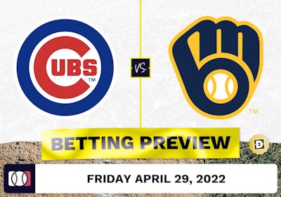 Cubs vs. Brewers Prediction and Odds - Apr 29, 2022
