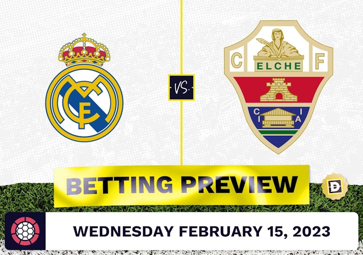 Real Madrid vs. Elche Prediction and Odds - Feb 15, 2023