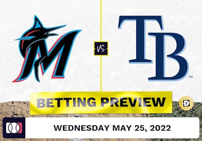 Marlins vs. Rays Prediction and Odds - May 25, 2022