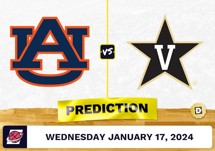 Auburn vs. Vanderbilt Prediction, Odds, College Basketball Picks [1/17/2024]