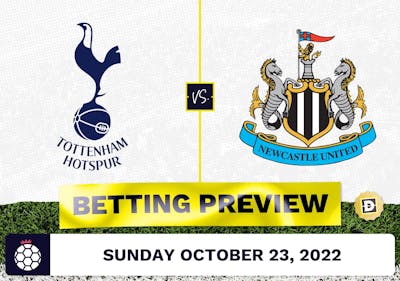 Tottenham vs. Newcastle Prediction and Odds - Oct 23, 2022