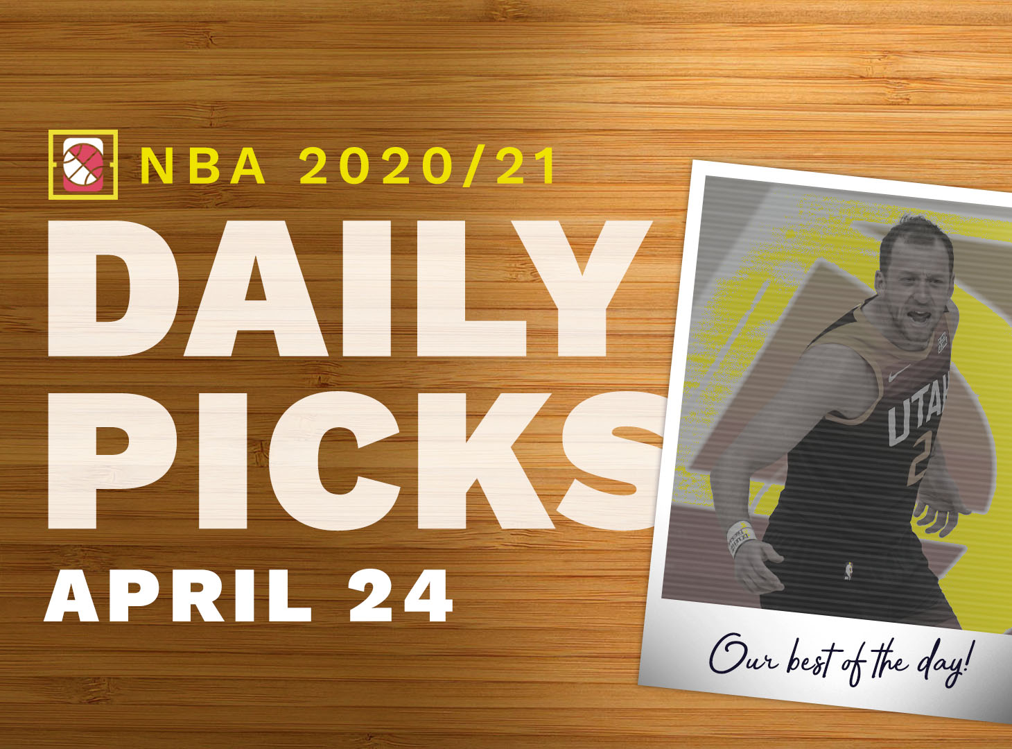 Best NBA Betting Picks And Parlays: Saturday April 24, 2021