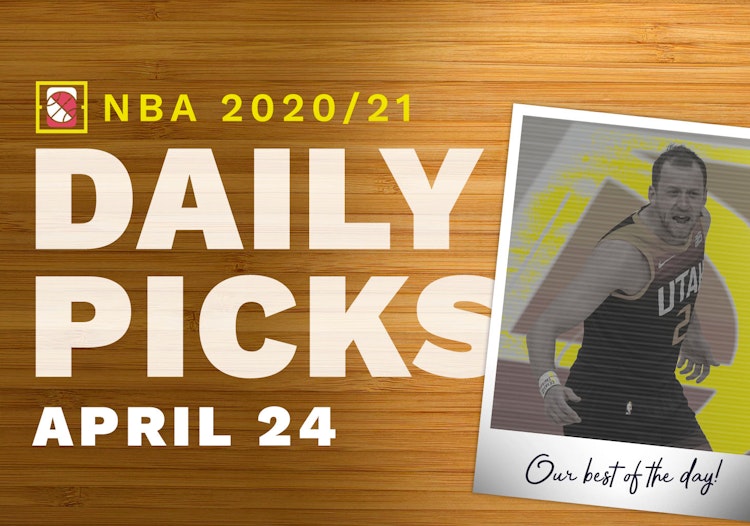 Best NBA Betting Picks and Parlays: Saturday April 24, 2021