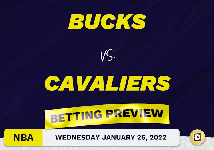 Bucks vs. Cavaliers Predictions and Odds - Jan 26, 2022