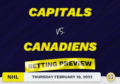 Capitals vs. Canadiens Predictions and Odds - Feb 10, 2022