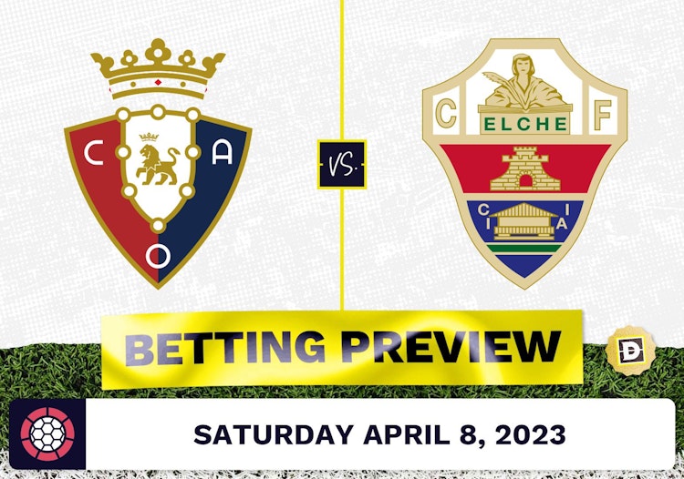 Osasuna vs. Elche Prediction and Odds - Apr 8, 2023