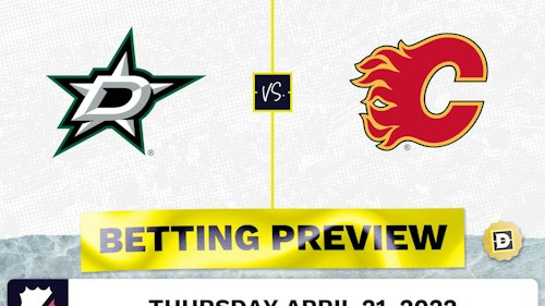 Stars vs. Flames Prediction and Odds - Apr 21, 2022
