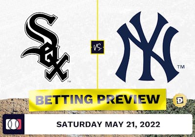 White Sox vs. Yankees Prediction and Odds - May 21, 2022