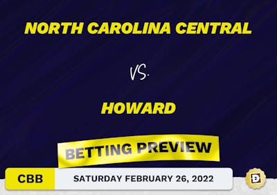 North Carolina Central vs. Howard CBB Predictions and Odds - Feb 26, 2022