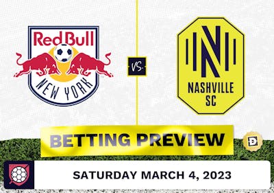 NY Red Bulls vs. Nashville SC Prediction - Mar 4, 2023