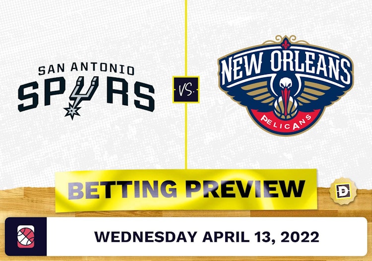 Spurs vs. Pelicans Prediction and Odds - Apr 13, 2022