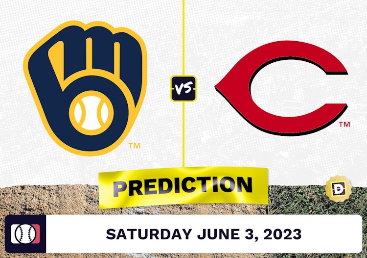 Brewers vs. Reds Prediction for MLB Saturday [6/3/2023]