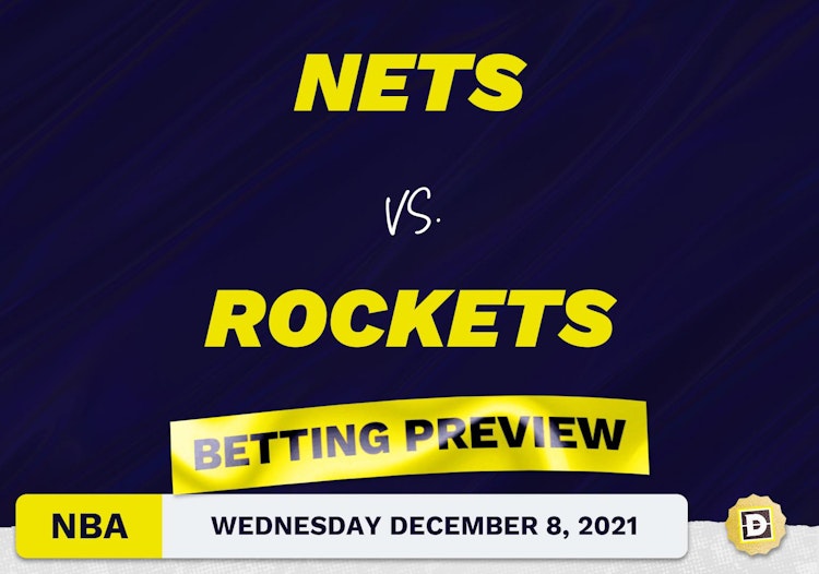 Nets vs. Rockets Predictions and Odds - Dec 8, 2021