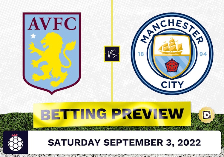 Aston Villa vs. Manchester City Prediction and Odds - Sep 3, 2022