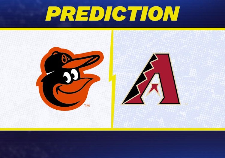 Baltimore Orioles-Arizona Diamondbacks Predictions and Game Preview.