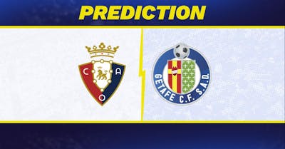 Osasuna vs. Getafe prediction, odds, La Liga picks [8/31/2026]