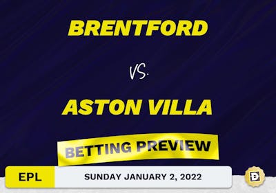 Brentford vs. Aston Villa Predictions and Odds - Jan 2, 2022