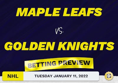 Maple Leafs vs. Golden Knights Predictions and Odds - Jan 11, 2022