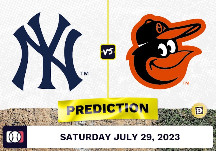 Yankees vs. Orioles Prediction for MLB Saturday [7/29/2023]