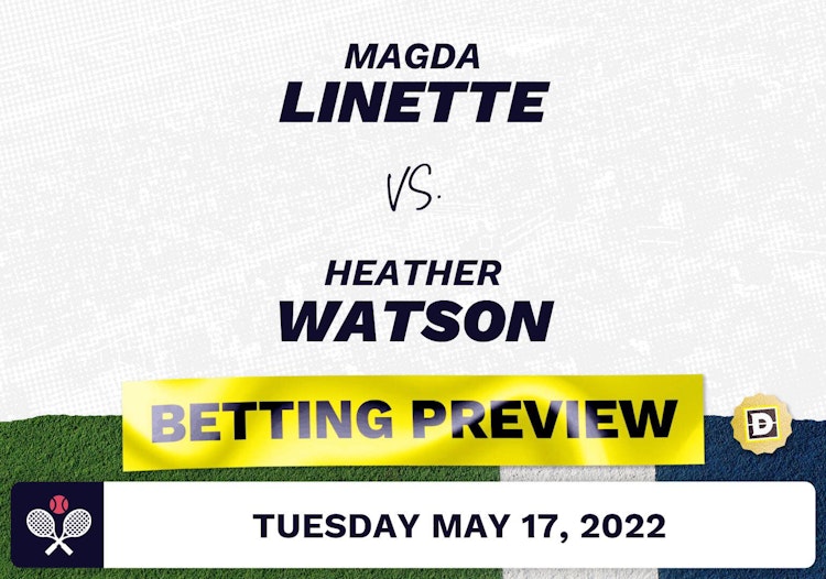 Magda Linette vs. Heather Watson Predictions - May 17, 2022