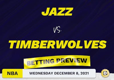 Jazz vs. Timberwolves Predictions and Odds - Dec 8, 2021