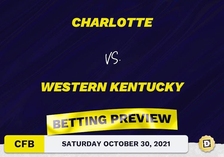 Charlotte vs. Western Kentucky CFB Predictions and Odds - Oct 30, 2021