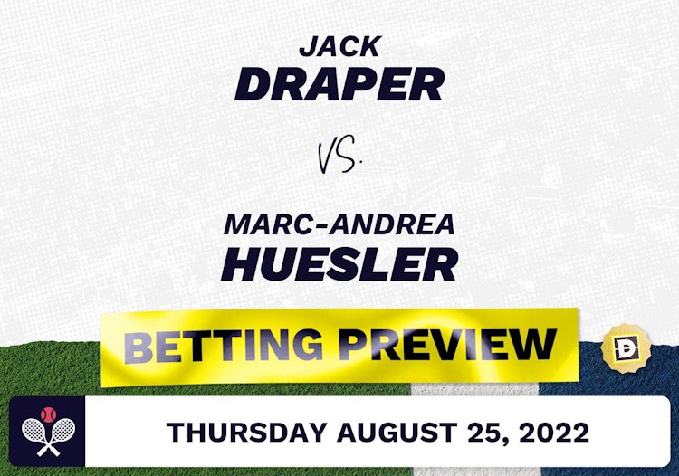 Jack Draper vs. Marc-Andrea Huesler Predictions - Aug 25, 2022