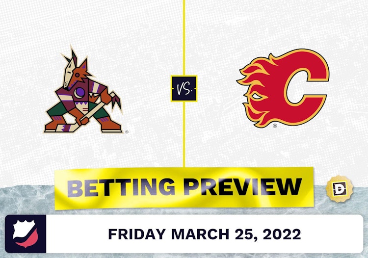 Coyotes vs. Flames Predictions and Odds - Mar 25, 2022