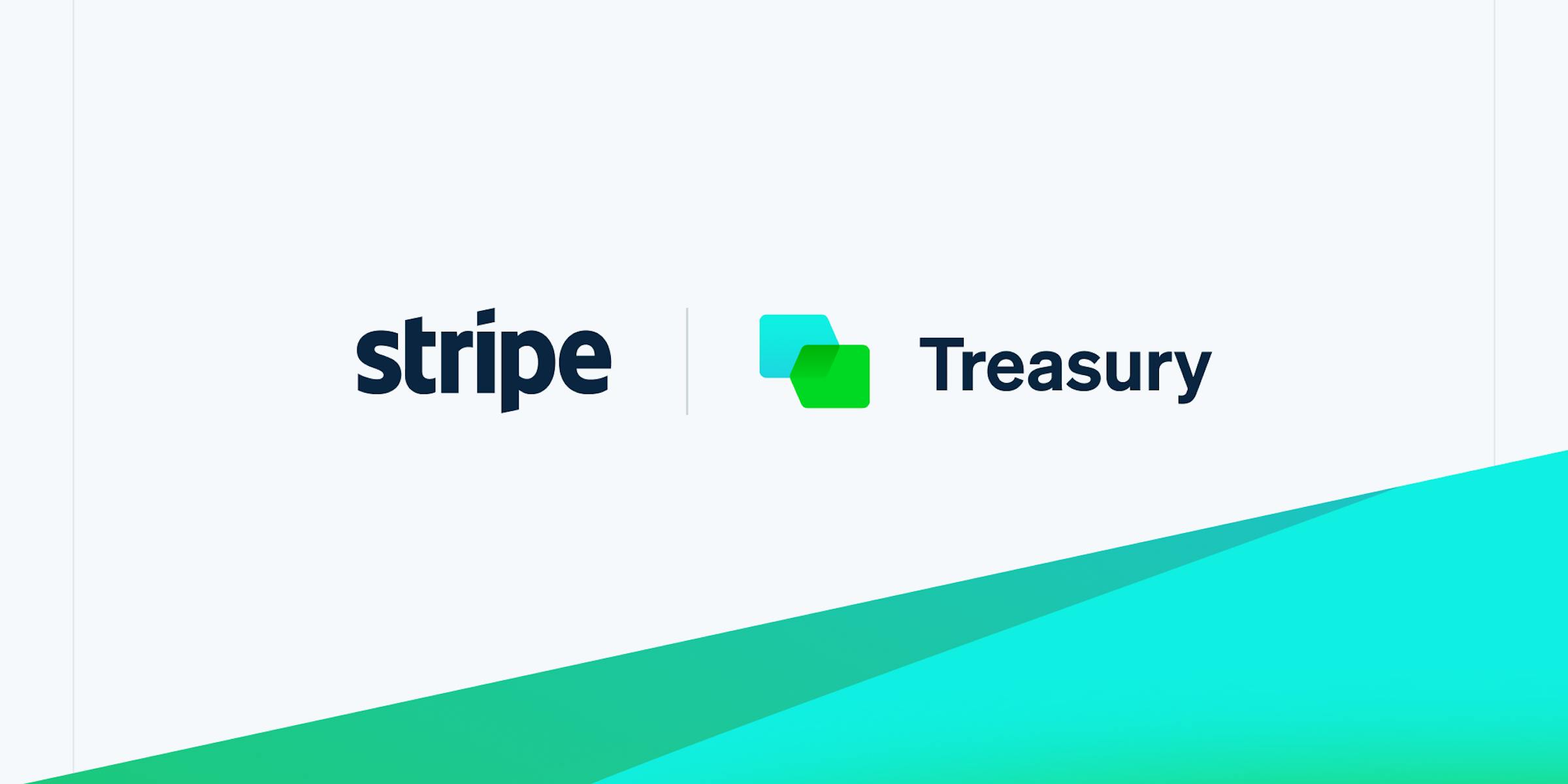 Stripe Treasury | Business Account to Unify Your Finances