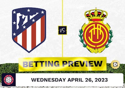 Atletico Madrid vs. Mallorca Prediction and Odds - Apr 26, 2023
