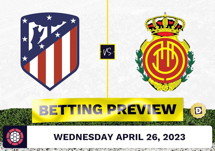 Atletico Madrid vs. Mallorca Prediction and Odds - Apr 26, 2023