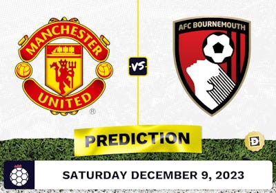 Manchester United vs. Bournemouth Prediction and Odds - December 9, 2023