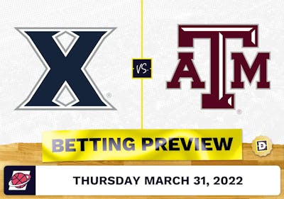 Xavier vs. Texas A&M CBB Predictions and Odds - Mar 31, 2022