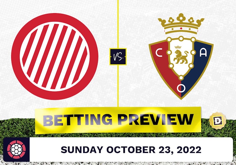 Girona vs. Osasuna Prediction and Odds - Oct 23, 2022