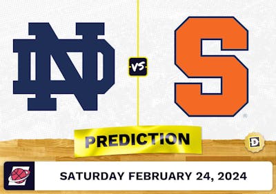Notre Dame vs. Syracuse Prediction, Odds, College Basketball Picks [2/24/2024]