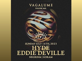Hyde, Eddie Deville | Sundaze @ Vagalume Tulum