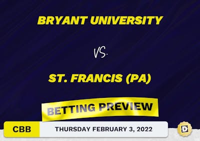 Bryant University vs. St. Francis (PA) CBB Predictions and Odds - Feb 3, 2022