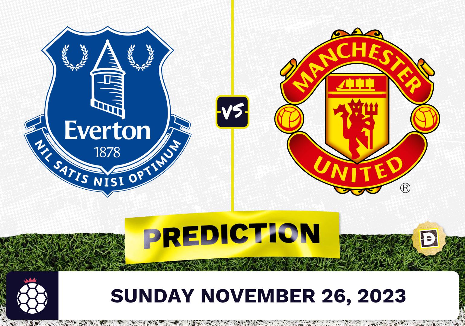 Everton Vs. Manchester United Prediction And Odds - November 26, 2023