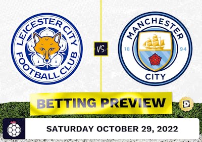 Leicester vs. Manchester City Prediction and Odds - Oct 29, 2022